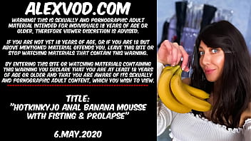 Hotkinkyjo’s Intense Anal Play Featuring Banana Mousse, Fisting, And Prolapse